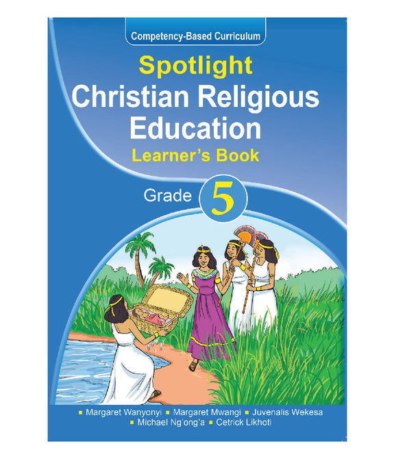 SP Spotlight Christian Religious Education Learner's Book Grade 5